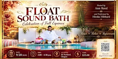 FALL EQUINOX FLOAT SOUND BATH by Hiroko Hibbard