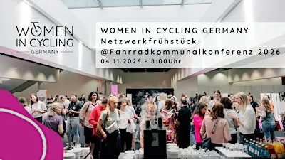 Women in Cycling Germany @Fahrradkommunalkonferenz: Netzwerkfrühstück