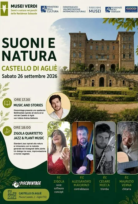 Castello di Agliè: natura e jazz nel castello di "Elisa di Rivombrosa"