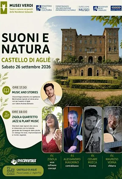 Castello di Agliè: natura e jazz nel castello di "Elisa di Rivombrosa"