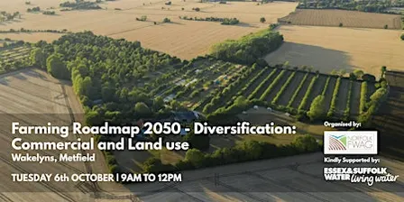 Farming Roadmap 2050 - Diversification: Commercial and Land use