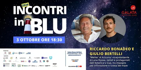 Riccardo Bonadeo e Giulio Bertelli - ospiti degli "Incontri in Blu 2026"