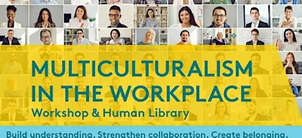 Multiculturalism in the Workplace Workshop