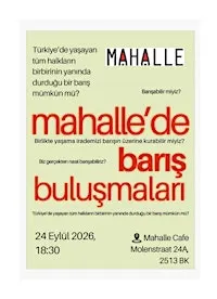 Mahalle’de Barış Buluşmaları #1