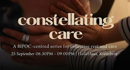 Constellating Care - Collective Rest