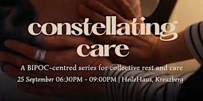 Constellating Care - Collective Rest