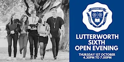 Year 12 Open Evening at Lutterworth College