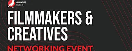 Filmmakers & Creatives Networking Event