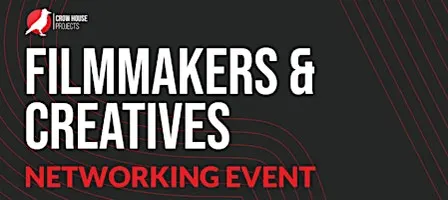 Filmmakers & Creatives Networking Event