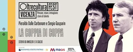 Oltrecultura FEST Vicenza #6 con Pieraldo Dalle Carbonare e Sergio Gasparin