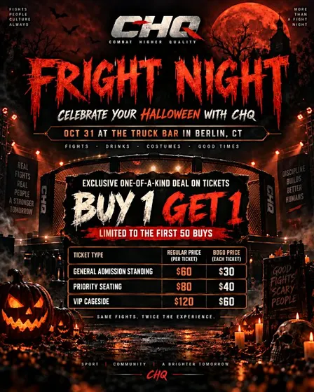 CHQ Fright Night - Live Kickboxing & Muay Thai & Grappling