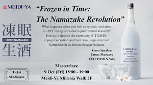 “Frozen in Time: The Namazake Revolution” Masterclass