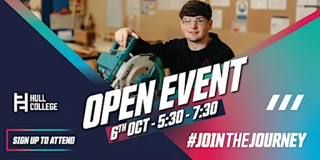 Hull College Open Event: 6 October 2026 | 5.30pm – 7.30pm