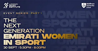 THE NEXT GENERATION: EMIRATI WOMEN IN SPORT