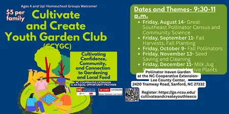 Cultivate and Create Youth Garden Club- October 2026