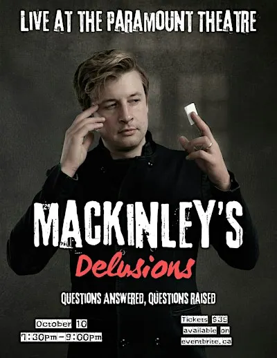 Mackinley's Delusions Live at the Paramount Theatre
