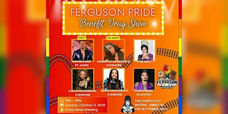 Ferguson Pride Benefit Drag Show
