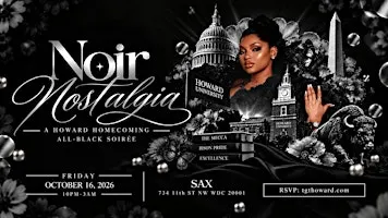 Noir Nostalgia: A HU Homecoming All-Black Soiree