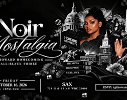 Noir Nostalgia: A HU Homecoming All-Black Soiree