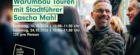 WarUmbau Touren mit Stadtführer Sascha Mahl