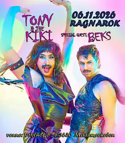 TONY AND THE KIKI  'THE QUEENS FROM QUEENS' @RAGNAROK LIVE CLUB-BELGIUM