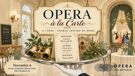 Carver Youth Matinee: Opera SA Presents Opera a la carte