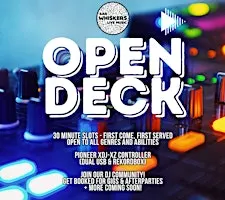 WHISKERS OPEN DECK