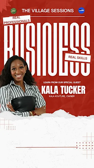 Kay's Classroom Presents: The Village Sessions - Entrepreneurship