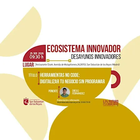 1er DESAYUNO: "HERRAMIENTAS NO CODE: DIGITALIZA TU NEGOCIO SIN PROGRAMAR"