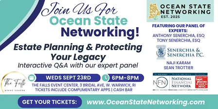 Ocean State Networking: Estate Planning & Protecting Your Legacy