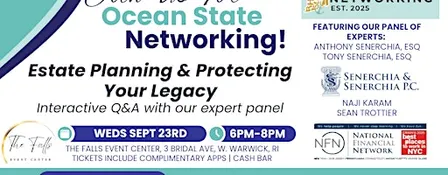 Ocean State Networking: Estate Planning & Protecting Your Legacy