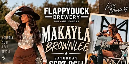 Live at Flappy Duck: Makayla Brownlee