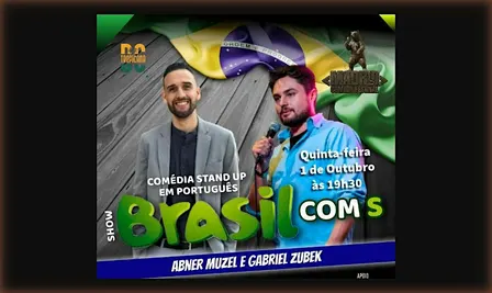Show Brazil Com S with Abner Muzel e Gabriel Zubek