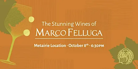 The Stunning Wines of Marco Felluga