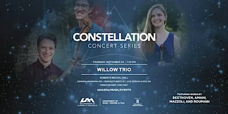 Constellation Concert Series: Willow Trio