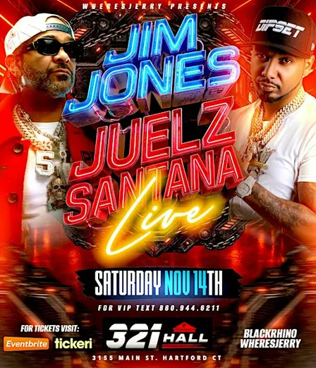 JIM JONES AND JUELZ SANTANA