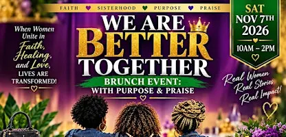 WE ARE BETTER TOGETHER:  Brunch, Pearls & Jeans with Purpose & Praise