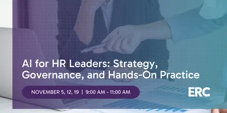 AI for HR Leaders: Strategy, Governance, and Hands-On Practice -11/5/26