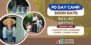 PD Day Camp: Doon Day- Ken Seiling Waterloo Region Museum