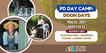 PD Day Camp: Doon Day- Ken Seiling Waterloo Region Museum