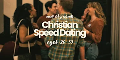 Meet IRL | Christian Speed Dating at Wolf & Co | Ages 26-39