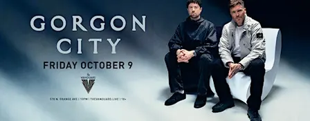 Gorgon City At The Vanguard