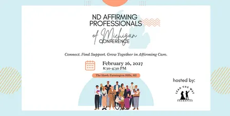 ND Affirming Professionals of Michigan Conference