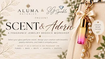 Scent & Adorn - A Fragance Jewelry Brooch Workshop