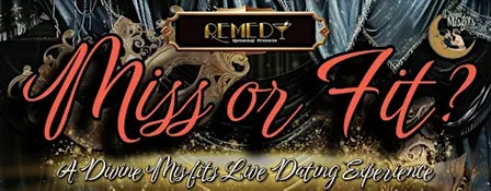 Miss or Fit? Masquerade