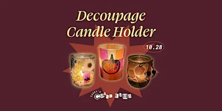 Casey's Craft Club: Decoupage Candle Holder