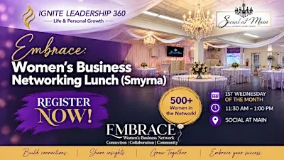 Embrace: Women's Business Networking Lunch [Smyrna]