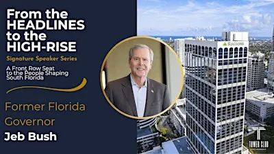 From the Headlines to the High-Rise: Signature Speaker Series
