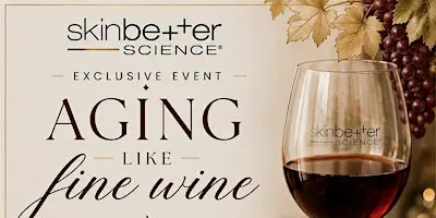 SkinBe+ter Science Exclusive Event: Aging Like A Fine Wine At The Marque