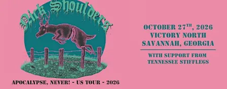 Nick Shoulders - Apocalypse, Never! Tour w/  Guest Tennessee Stifflegs